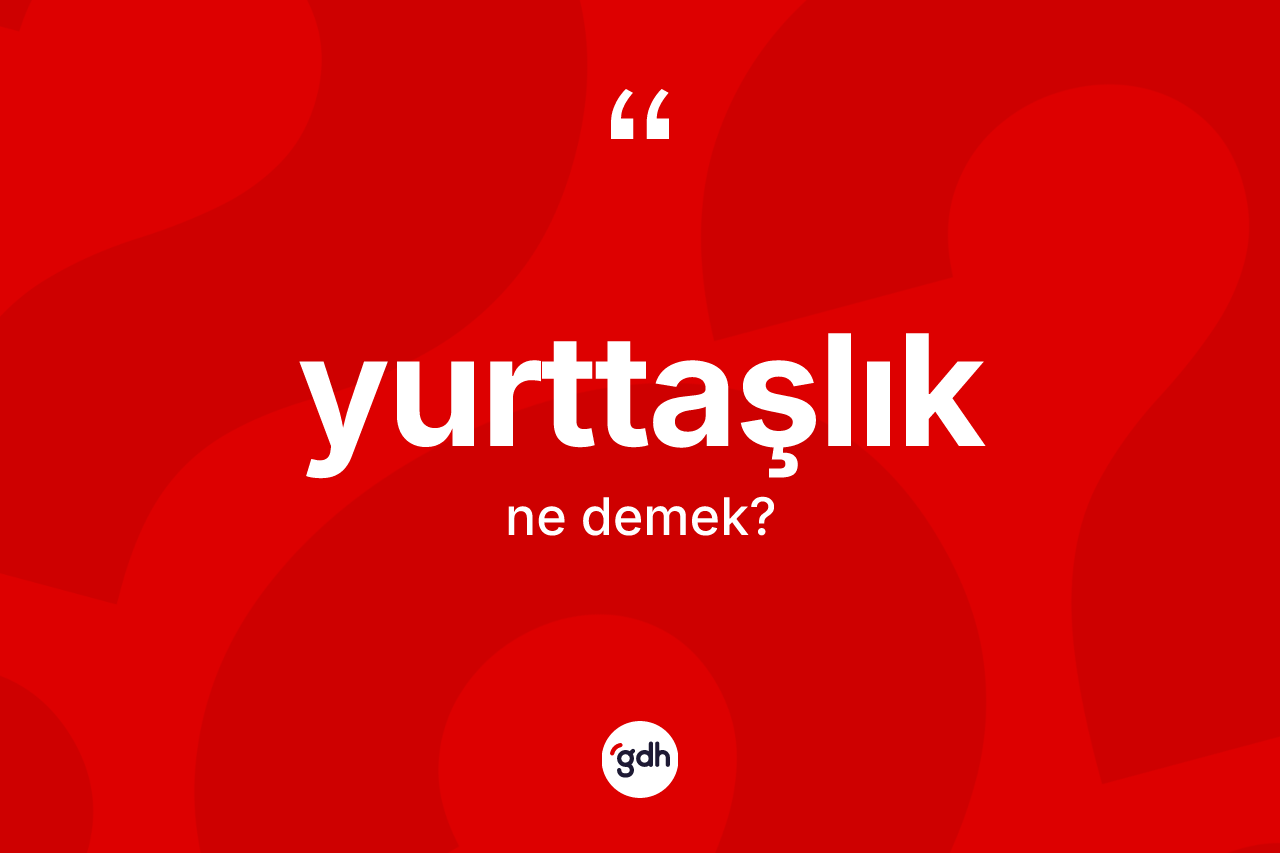 Yurttaşlık nedir?