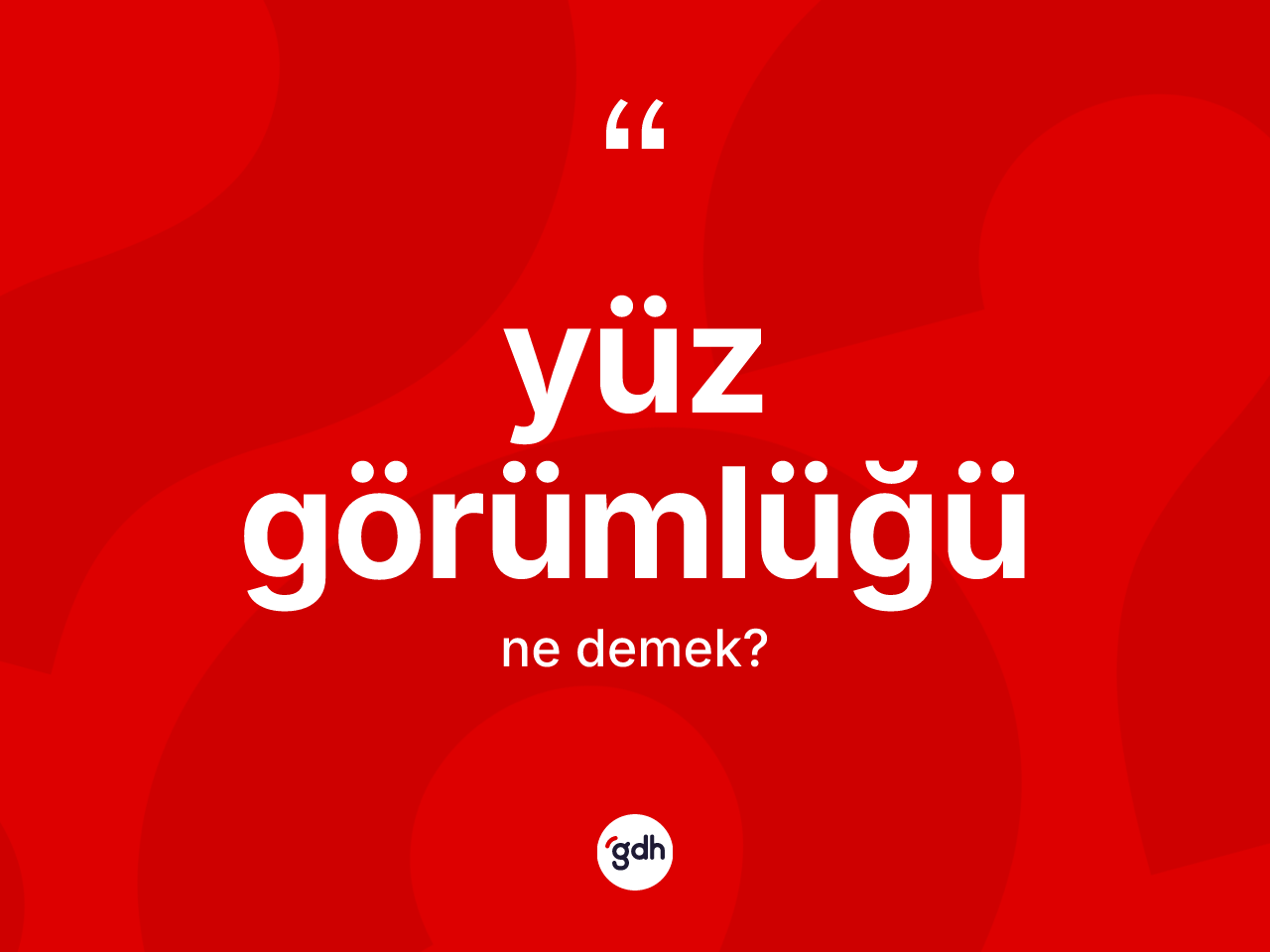 Yüz görümlüğü ne demek? Yüz görümlüğünün halk arasındaki kullanımı nasıldır?
