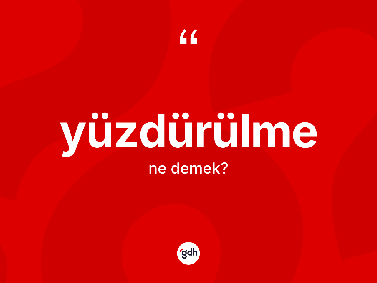 Yüzdürülme kelimesinin tanımı nedir? Yüzdürülme kelimesinin özellikleri nelerdir?
