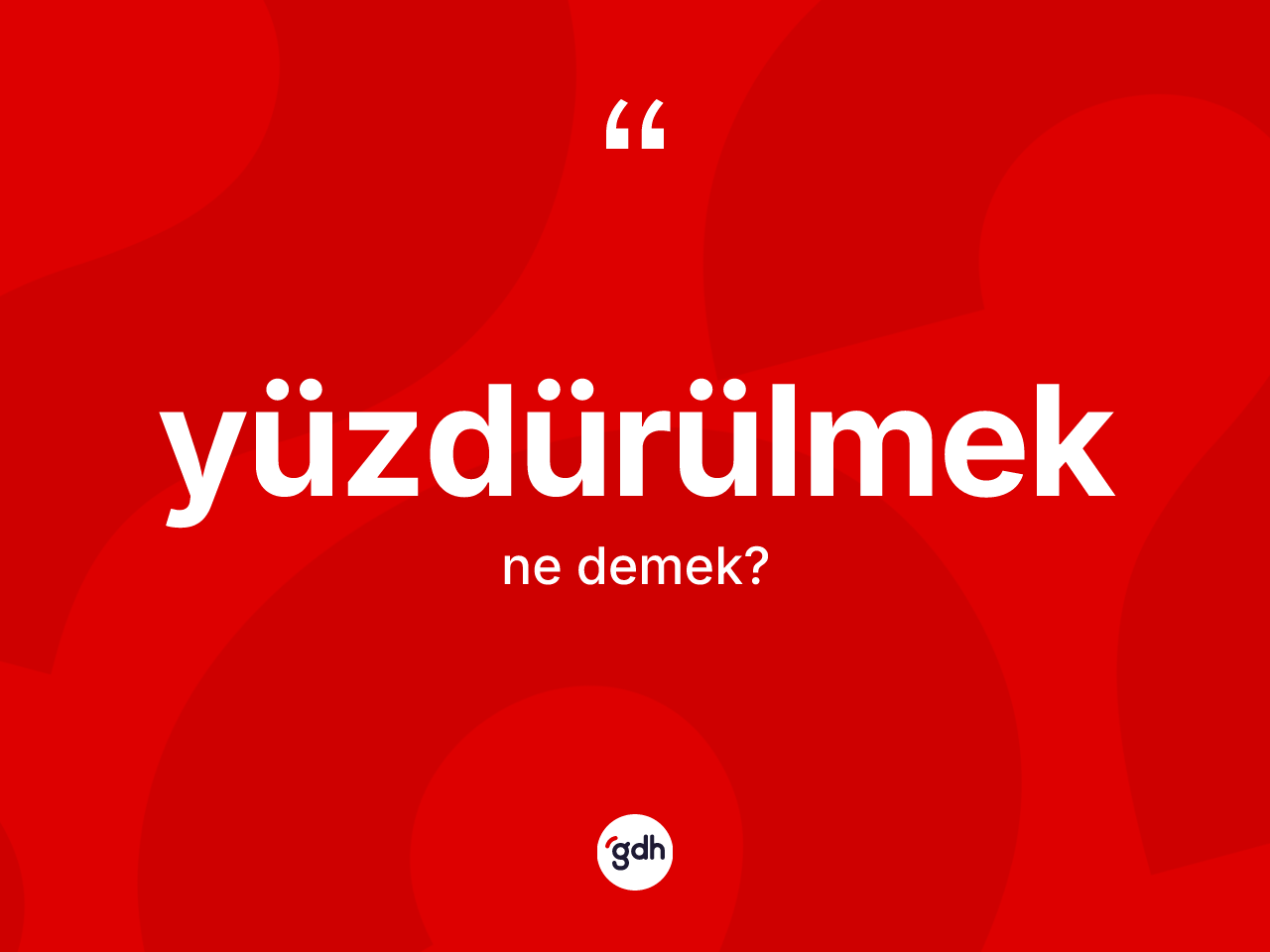 Yüzdürülmek kelimesi ne demek? Yüzdürülmeğin sözlükteki anlamı nedir?