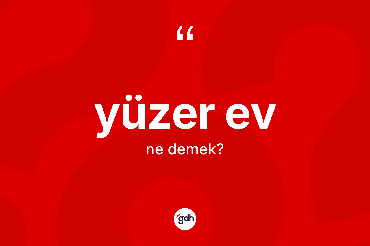 Yüzer ev nedir? Yüzer evin kısaca tanımı nedir?