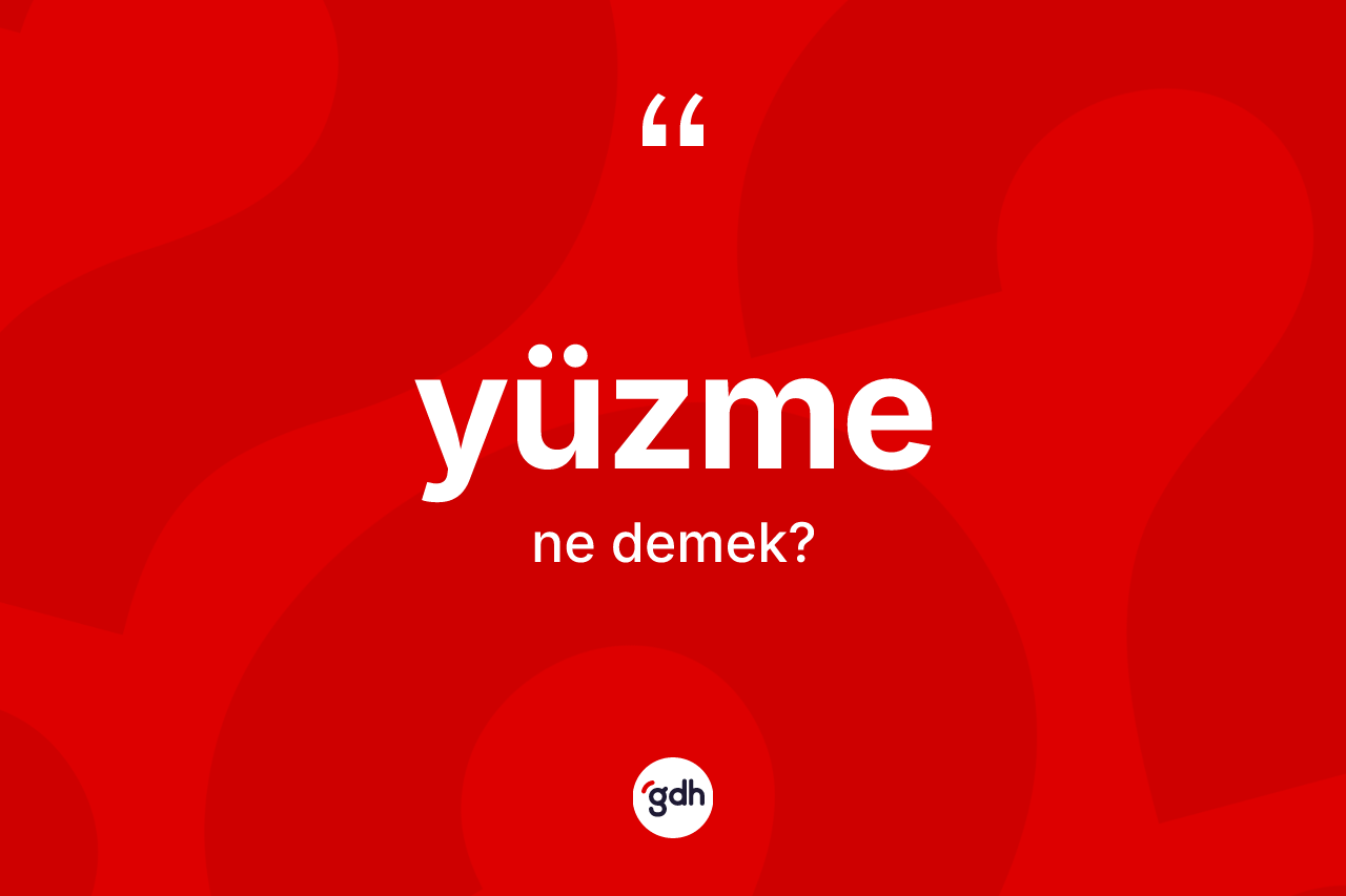 Yüzme kelimesi ne demek?