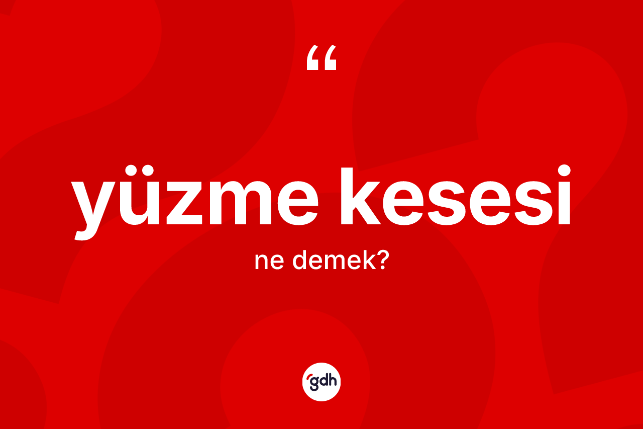Yüzme kesesi ne anlama gelir?