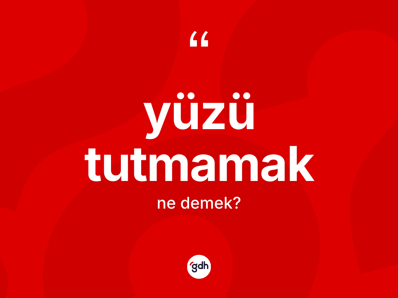 Yüzü tutmamak ne anlama gelir? Yüzü tutmamak ifadesi nerede kullanılır?
