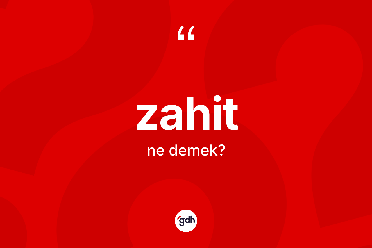Zahit kelimesi ne demek? Zahitin kısaca tanımı nedir?