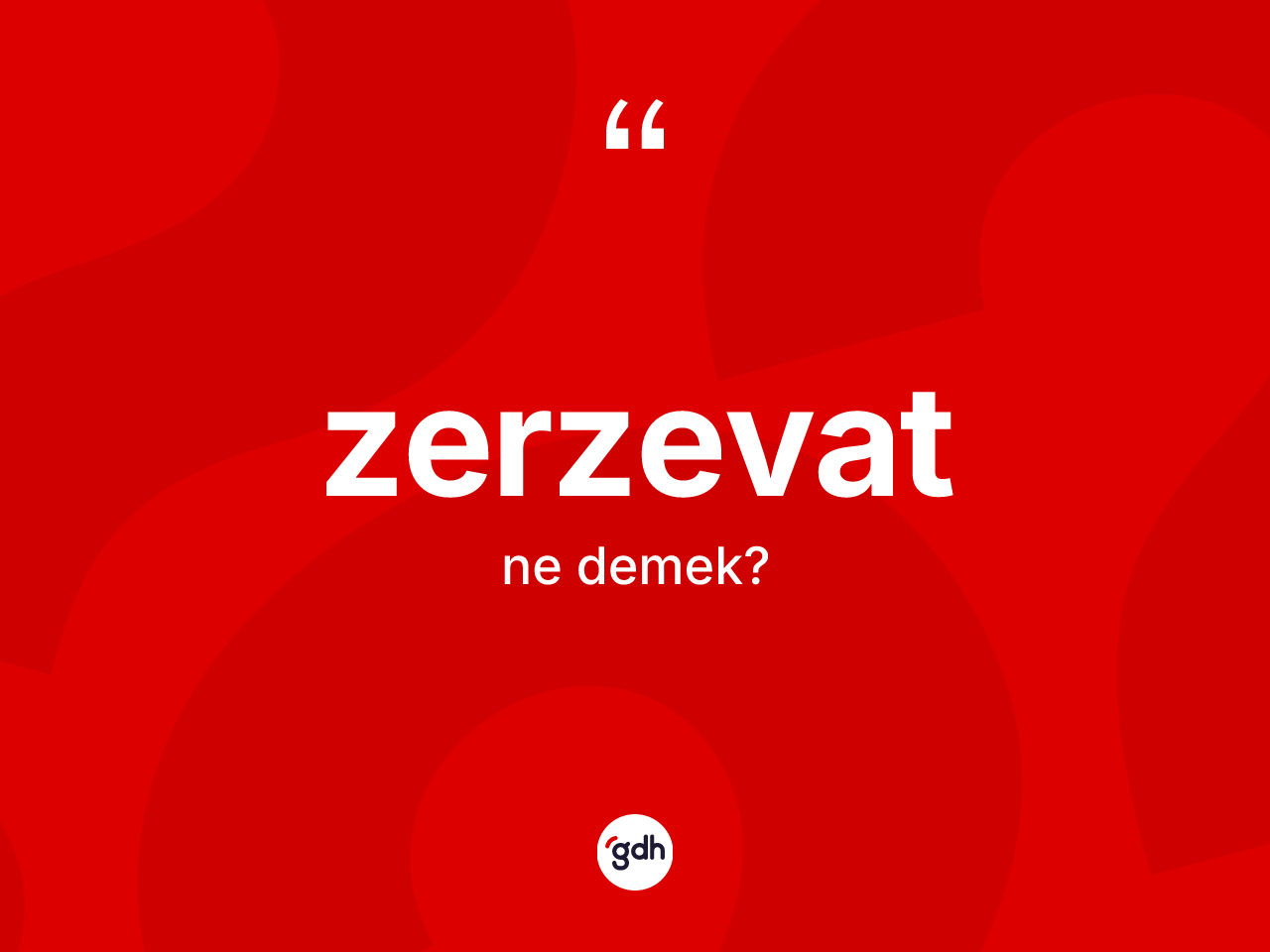 Zerzevat kelimesinin tanımı nedir? Zerzevat kelimesinin kaç farklı anlamı var?