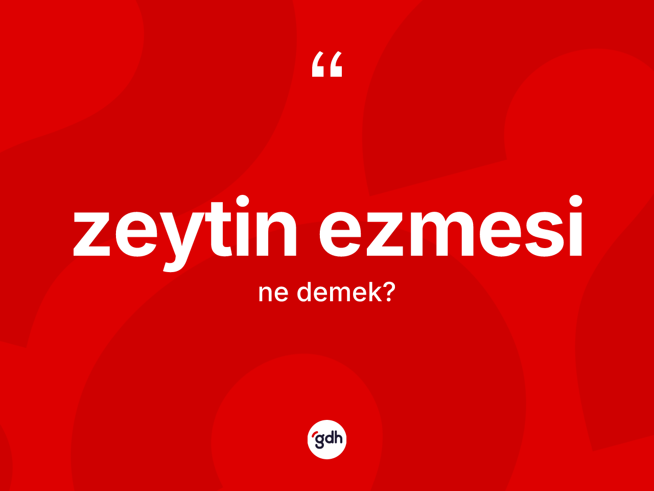 Zeytin ezmesi kelimesi nedir? Zeytin ezmesinin TDK'ya göre anlamı nedir?