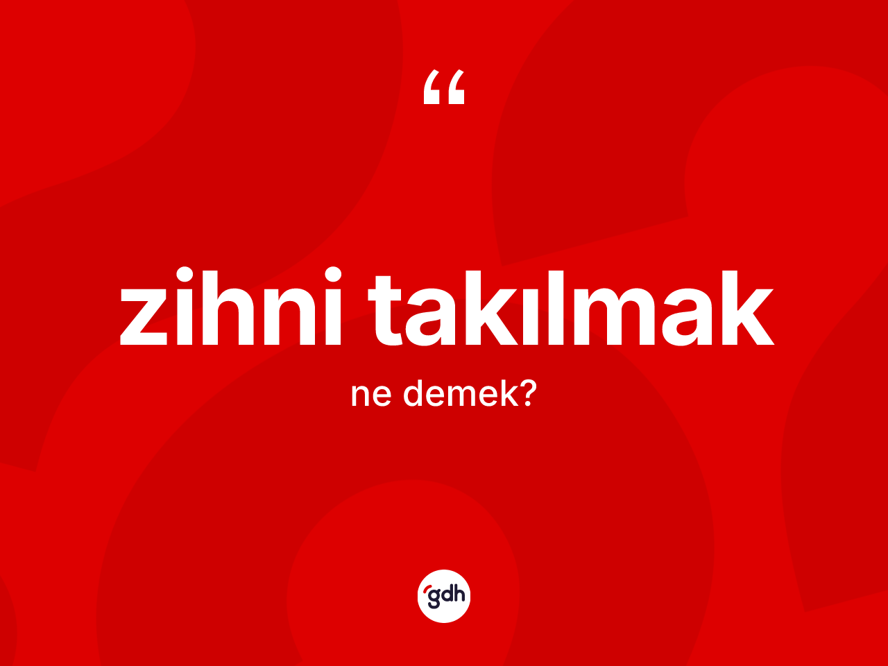 Zihni takılmak ifadesinin anlamı nedir? Zihni takılmak sözü nerede kullanılır?