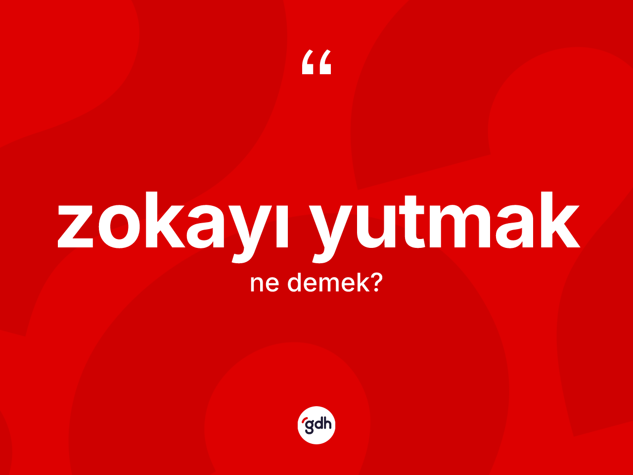 Zokayı yutmak sözü nedir? Zokayı yutmak ifadesi hangi durumlarda kullanılır?