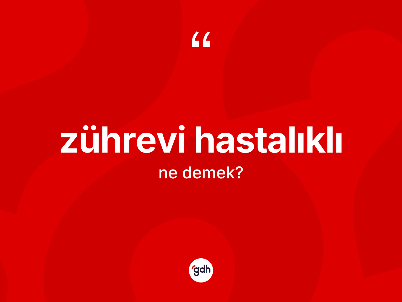 Zührevi hastalıklı kelimesinin anlamı nedir? Zührevi hastalıklının TDK'ya göre anlamı nedir?