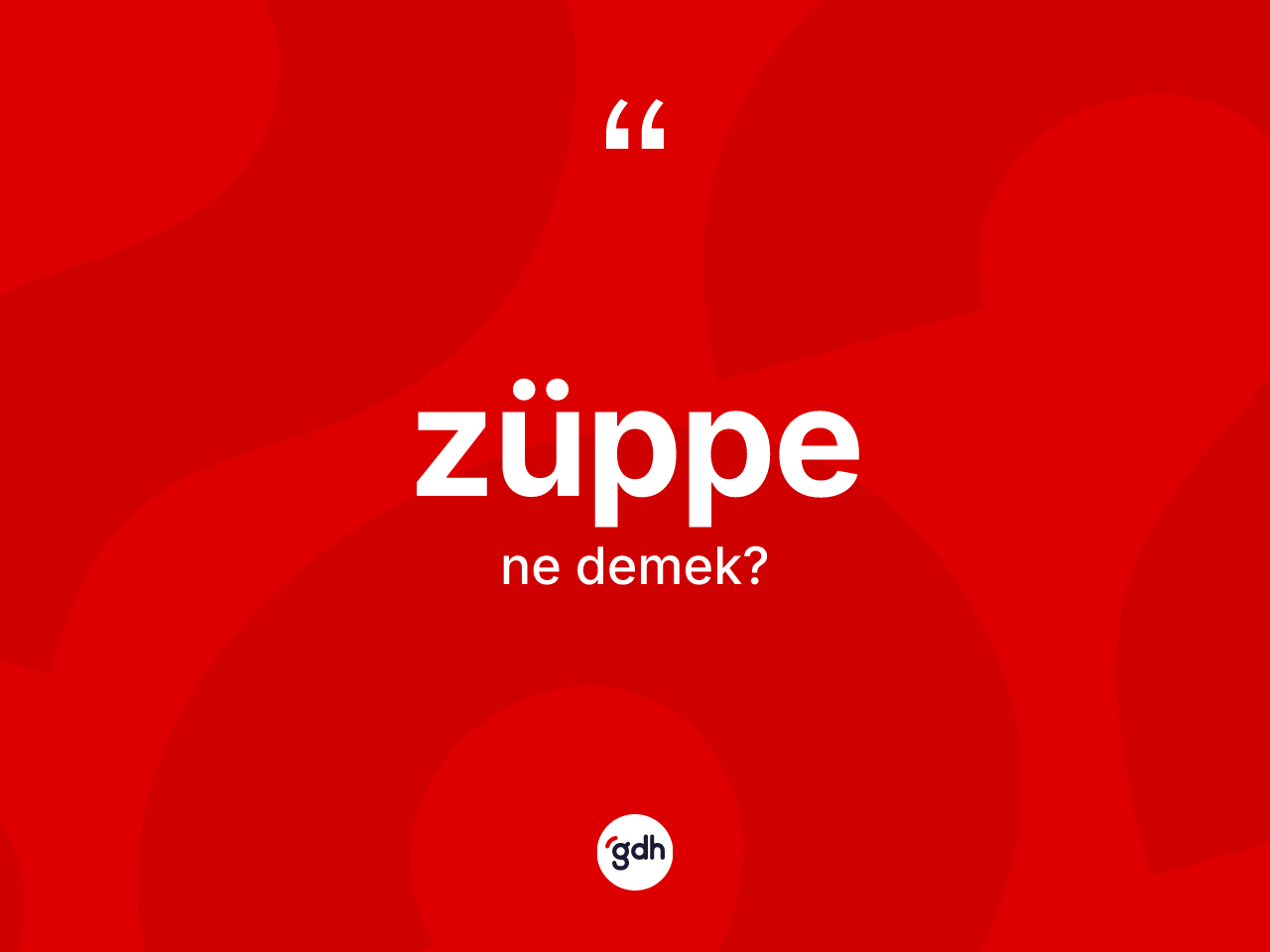 Züppe ne demek? Züppe kelimesinin kaç farklı anlamı var?