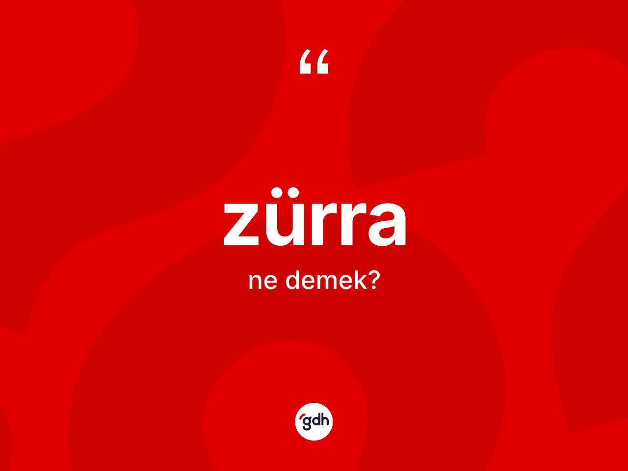Zürra kelimesi nedir? Zürranın halk arasındaki kullanımı nasıldır?
